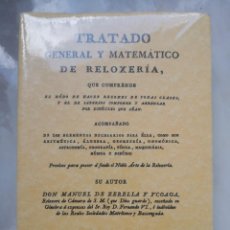Herramientas de relojes: FACSIMIL TRATADO GENERAL Y MATEMÁTICO DE RELOXERIA ZERELLA Y YCOAGA -ENVÍO CERTIF 4,99. Lote 302750243