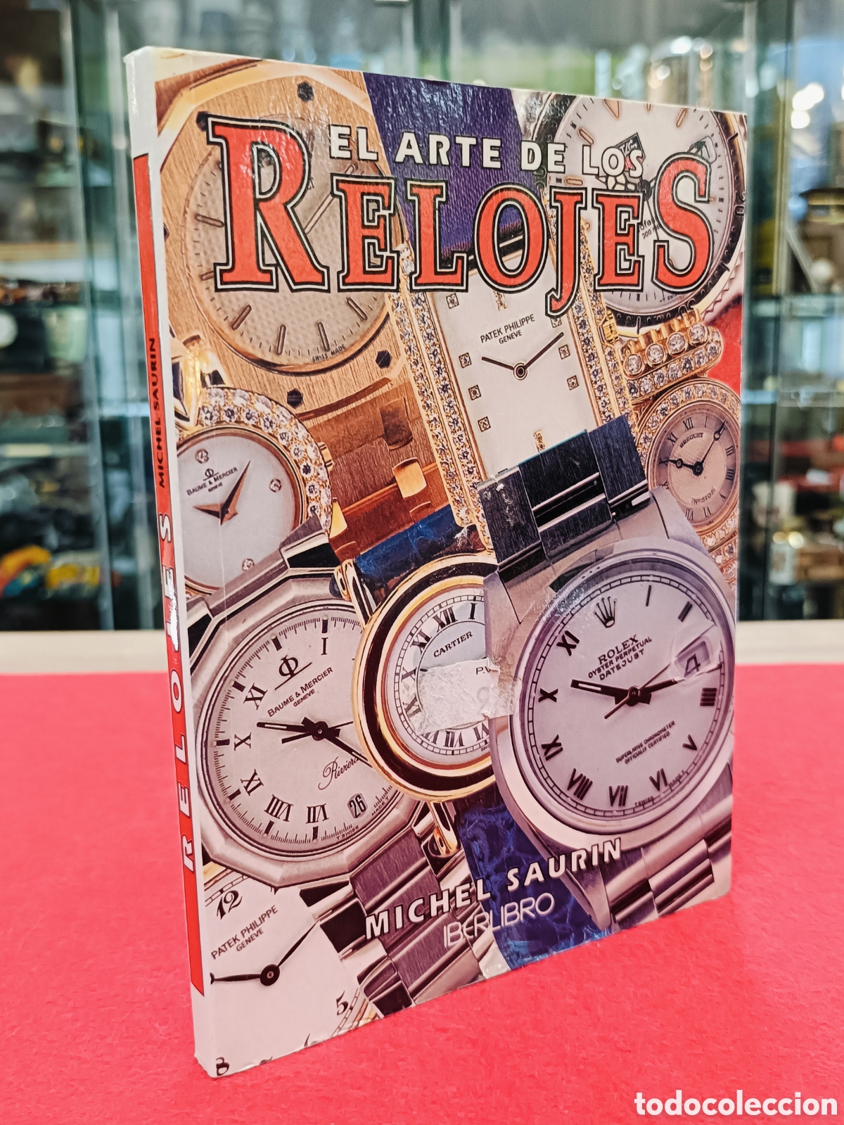 Herramientas de relojes: EL ARTE DE LOS RELOJES . MICHEL SAURIN. IBERLIBRO - Foto 1