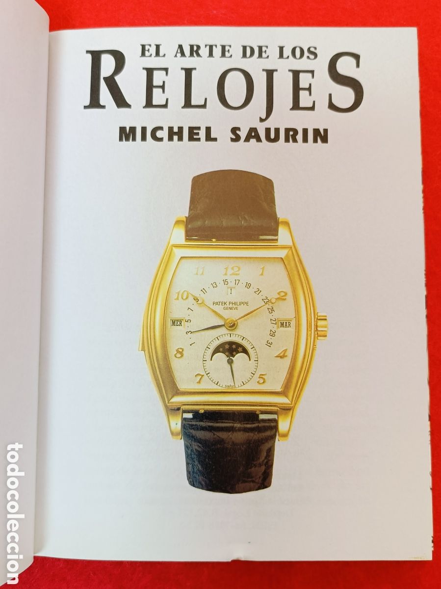 Herramientas de relojes: EL ARTE DE LOS RELOJES . MICHEL SAURIN. IBERLIBRO - Foto 6