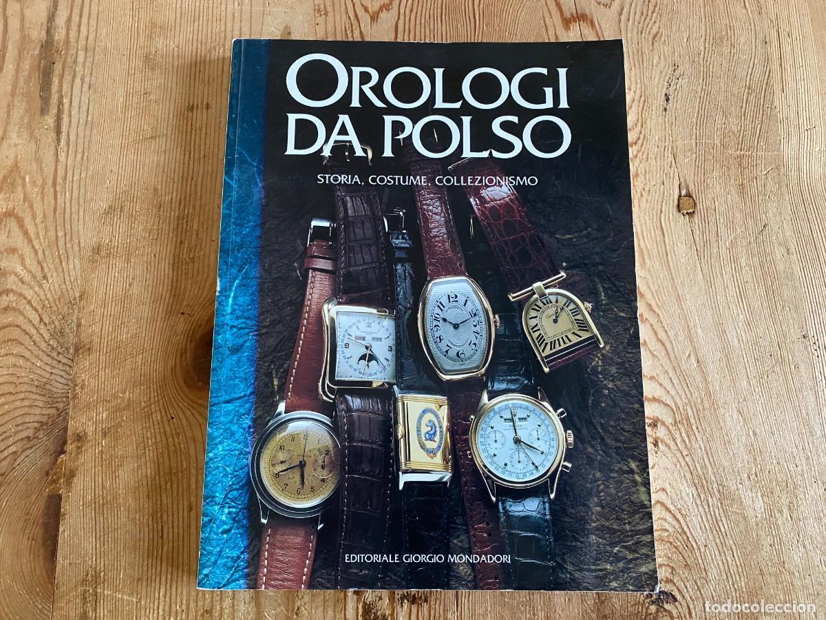 Herramientas de relojes: Revista OROLOGI DA POLSO - Historia y Coleccionismo - 1996 - En italiano
