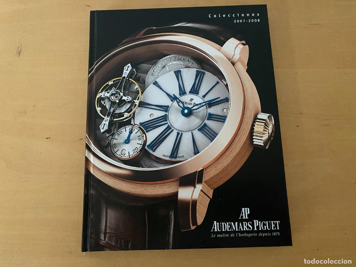 Herramientas de relojes: Used - Watches Catalog AUDEMARS PIGUET Cat&aacute;logo Relojes 2007 / 2008 - Espa&ntilde;ol