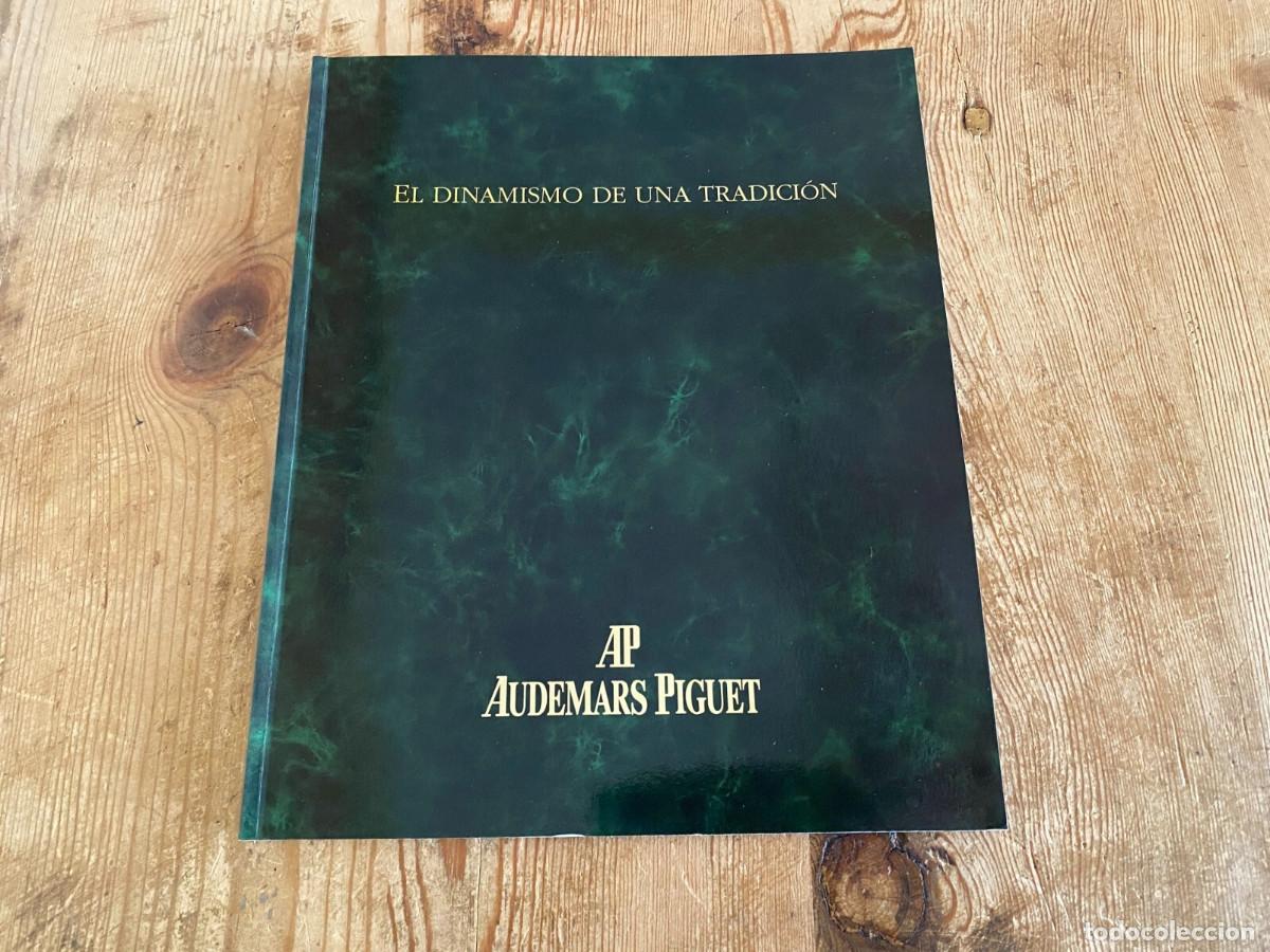 Herramientas de relojes: Boocklet AUDEMARS PIGUET Folleto - El dinamismo de una tradici&oacute;n