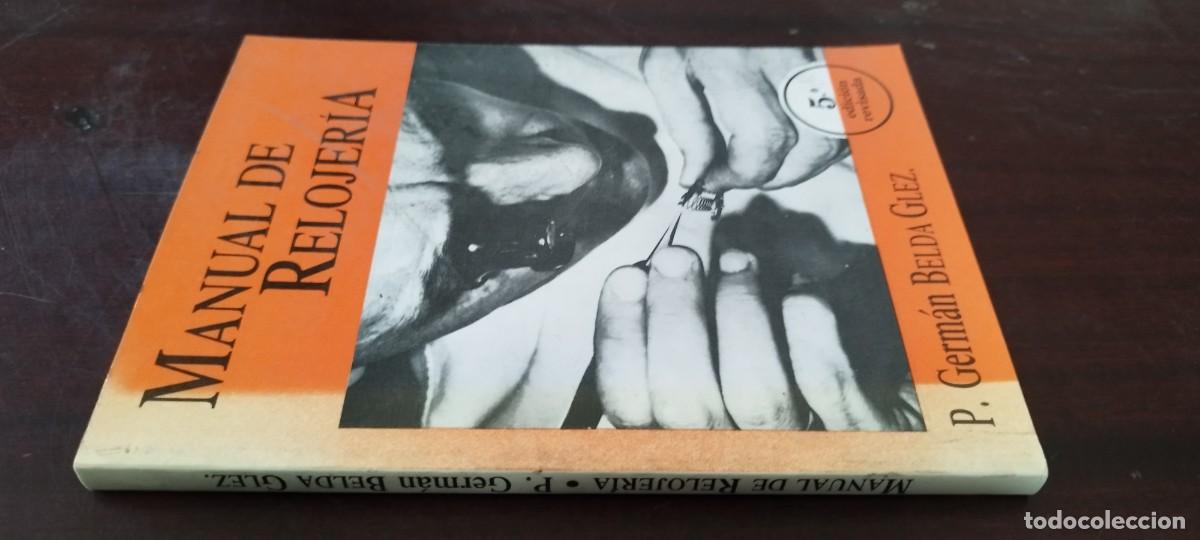 Herramientas de relojes: MANUAL DE RELOJERIA / GERMAN BELDA / PU-GUI-20 / 5 QUINTA ED XANDRO