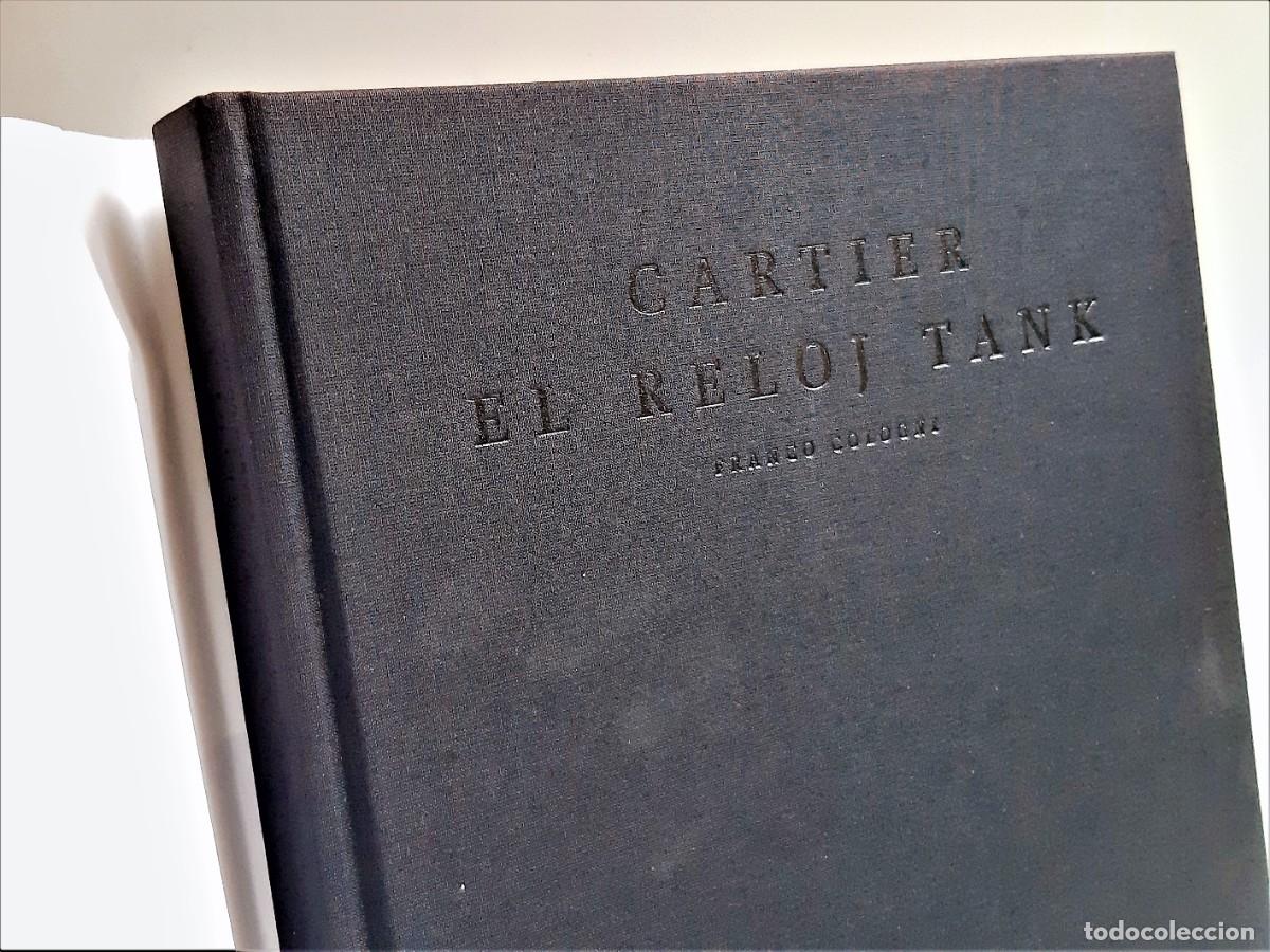 Herramientas de relojes: CARTIER EL RELOJ TANK - LIBRO - 29X26X3.CM APROX - Foto 11