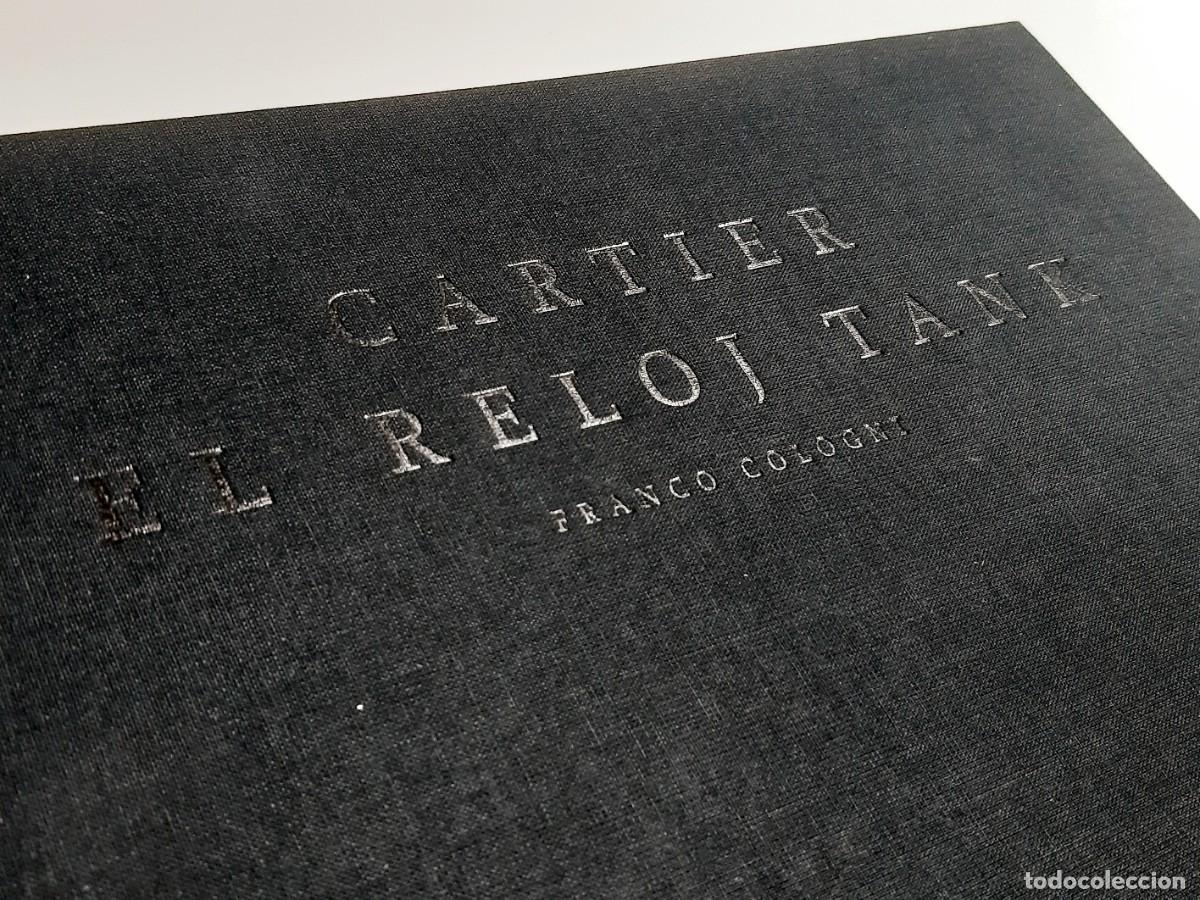 Herramientas de relojes: CARTIER EL RELOJ TANK - LIBRO - 29X26X3.CM APROX - Foto 12