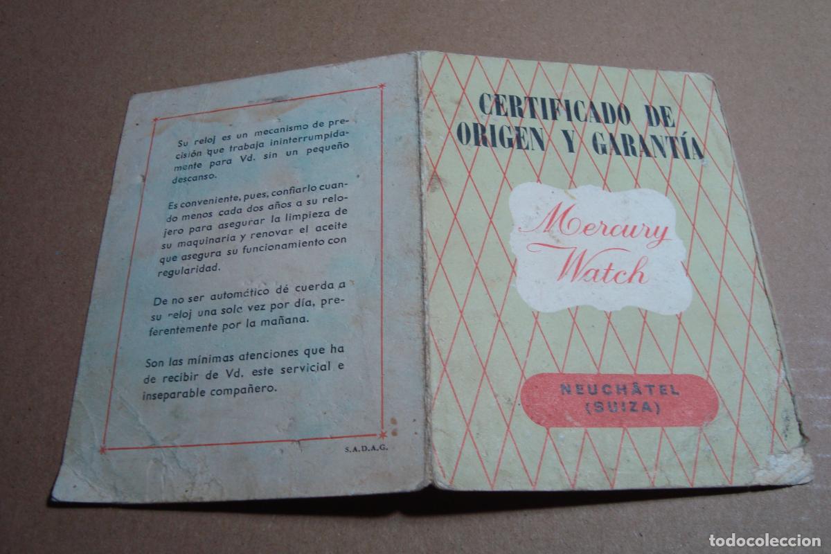 Herramientas de relojes: ANTIGUO CERTIFICADO GARANTIA RELOJ MERCURY WATCH. NEUCHATEL SUIZA.