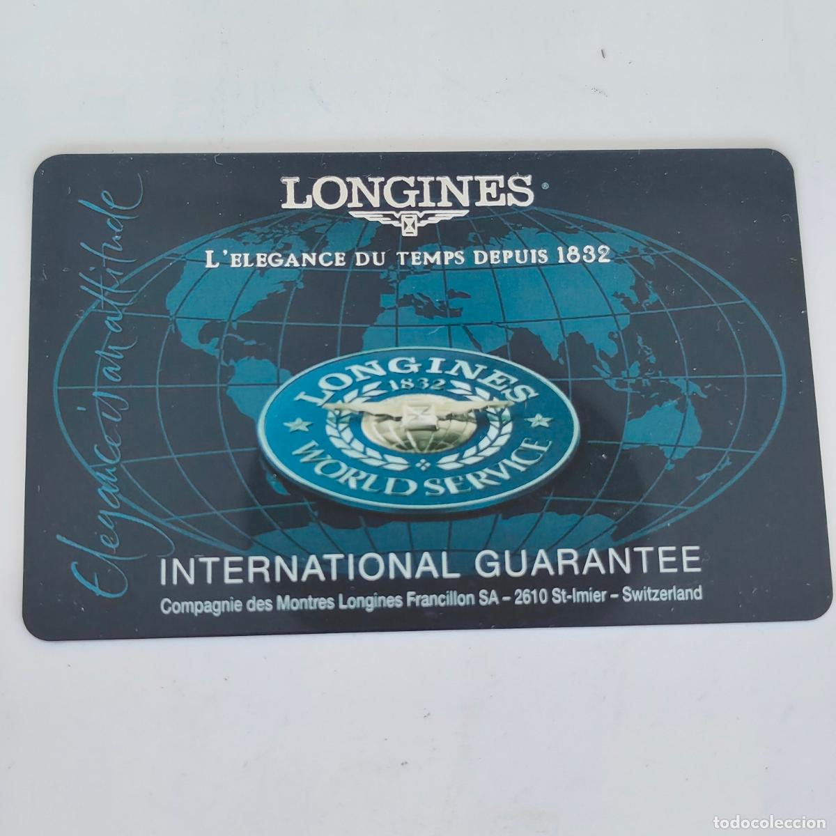 Relojes - Longines: Tarjeta internacional garant&iacute;a reloj LONGINES hasta 2008