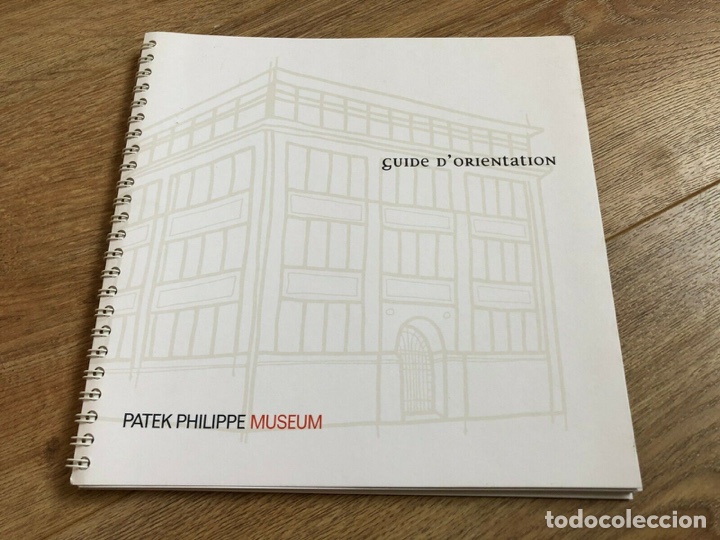 Relojes - Patek: Patek Philippe - Booklet Folleto PATEK PHILIPPE Museum - Guide dOrientation - French - Foto 2 - 251912275