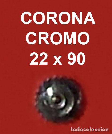 Ricambi di orologi: CORONA RELOJ - 22 X 90 - NUEVA - X