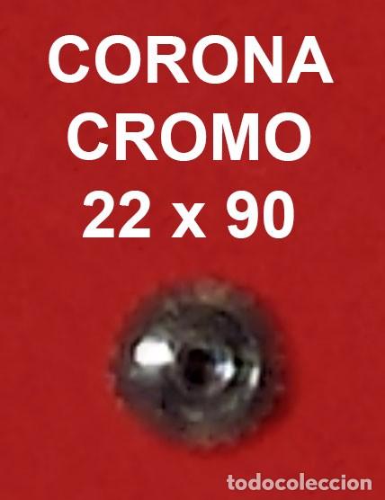Ricambi di orologi: CORONA RELOJ - 22 X 90 - NUEVA - X