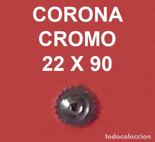 Ricambi di orologi: CORONA RELOJ - 22 X 90 - NUEVA - X