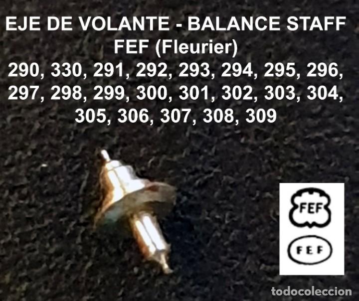 Ersatzteile f&uuml;r Uhren: EJE VOLANTE DE RELOJ FEF - CALIBRE 290 - BALANCE STAFFS - X