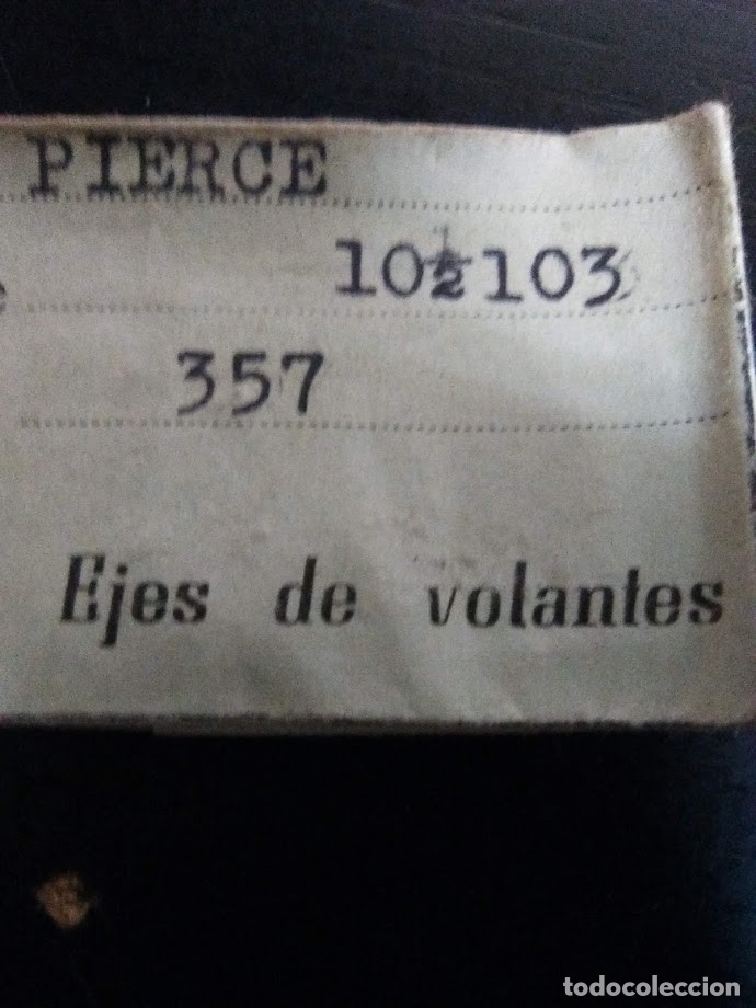 Pi&egrave;ces de rechange de montres et horloges: Pierce 103 - 357 - 2 ejes de volante