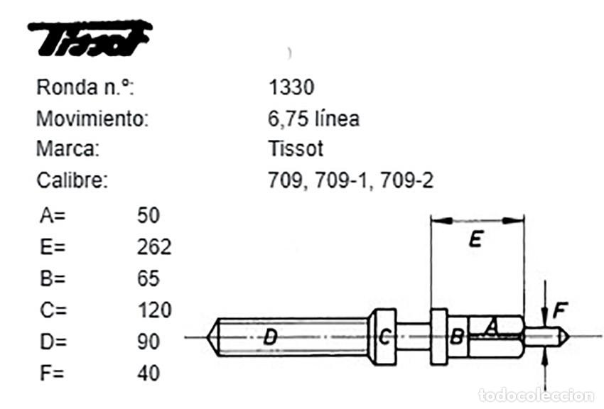 Ricambi di orologi: TIJA RELOJ TISSOT CALIBRE 709, 709-1, 709-2 - Movimiento: 6,75 l&iacute;nea - X