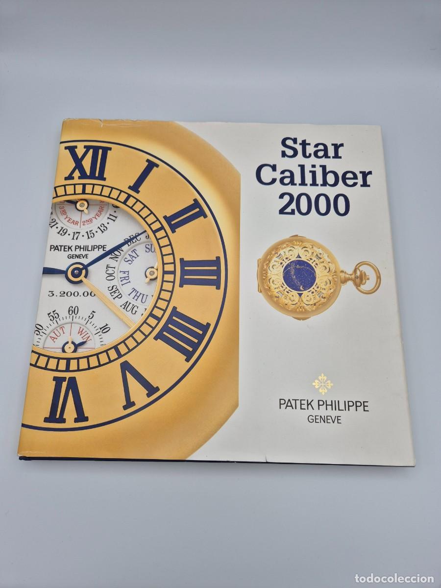 Recambios de relojes: Libro Patek Philippe Star Caliber 2000 - Foto 1