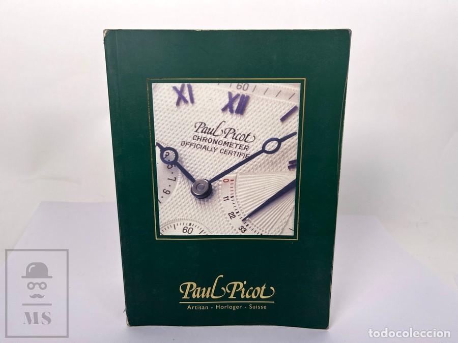 Relojes: Cat&aacute;logo de Relojes Paul Picot - Paul Picot Technicum, Atelier 310, Firshire... - A&ntilde;os 90