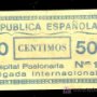 BILLETE LOCAL DE 5O CENTIMOS DE HOSPITAL PASIONARIA BRIGADA INTERNACIONAL Nº 1. REPUBLICA ESPAÑOLA
