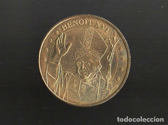 Reproducciones billetes y monedas: BENOIT XVI. MONNAGE DE PAR&Iacute;S. MONEDA-151 - Foto 1