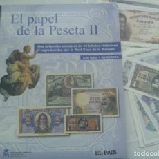 Reproducciones billetes y monedas: EL PAPEL DE LA PESETA II, LIBRO CON 40 BILLETES HISTORICOS FACSIMIL. REAL CASA DE LA MONEDA, 2002. Lote 244788950