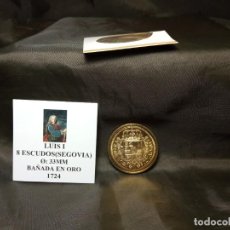 Reproducciones billetes y monedas: REPRODUCCIÓN LUIS I 8 ESCUDOS SEGOVIA 33MM BAÑADA EN ORO 1724