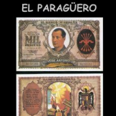 Reproducciones billetes y monedas: BILLETE PROPAGANDÍSTICO DE 1000 PESETAS ORIGINAL HOMENAJE A FALANGE PRIMODERIBERA VALLE DELOS CAIDOS. Lote 345008763