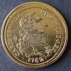 Riproduzioni banconote e monete: MONEDA 8 ESCUDOS DE MEJICO CARLOS III. 1762 CON BAÑO DE ORO PURO Y CERTIFICADO DE AUTENTICIDAD FNMT