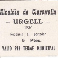 Reproducciones billetes y monedas: BILLETE DE 5 PESETAS DE LA ALCALDIA DE CLARAVALLS DEL AÑO 1937 CON SELLO DETRÁS