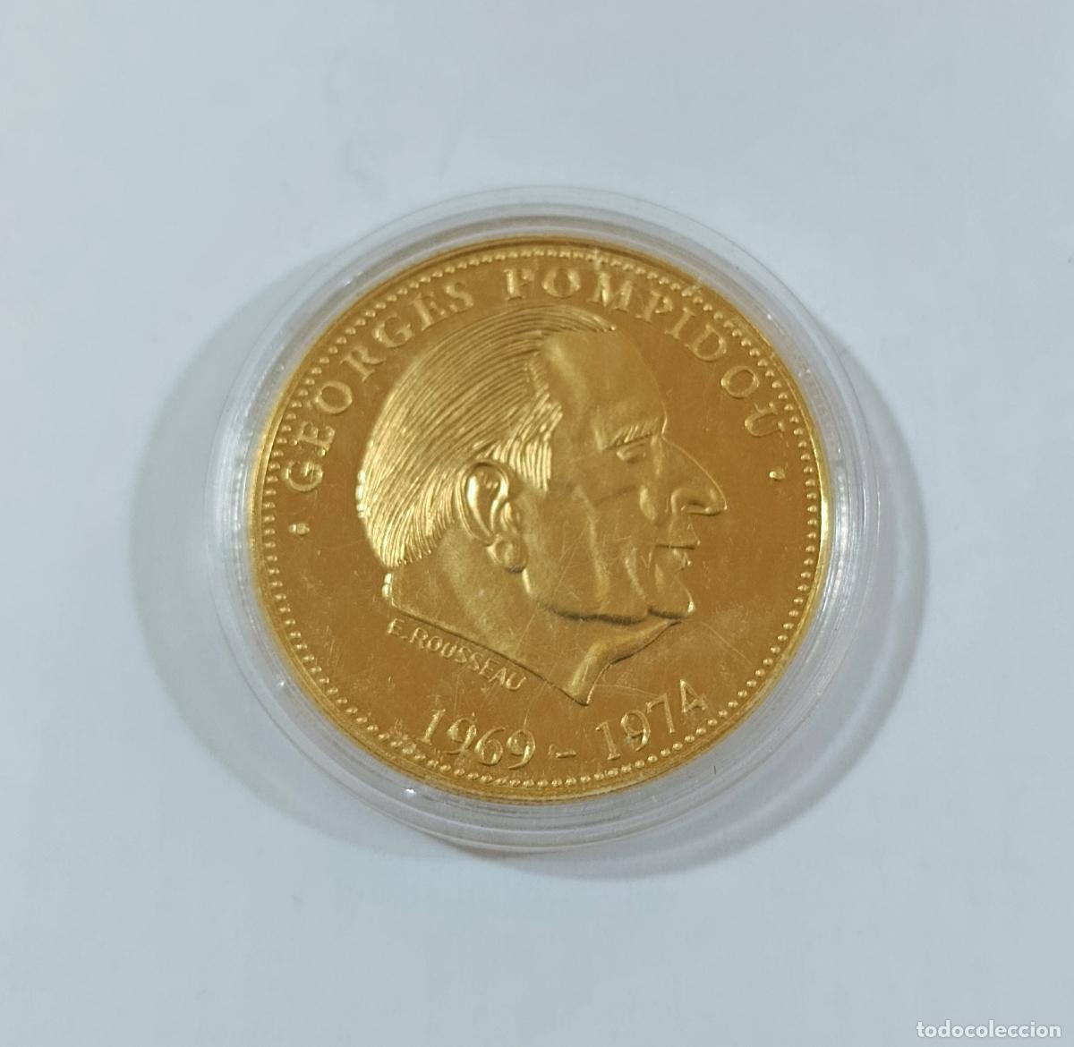 Reproducciones billetes y monedas: MEDALLA MONEDA CONMEMORATIVA. PRESIDENTE DE LA REPUBLICA. GEORGES POMPIDOU. FRANCIA
