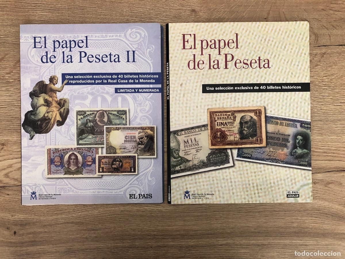 Reproducciones billetes y monedas: Libros de colecci&oacute;n &rdquo;El papel de la Peseta I & II&rdquo;. 80 billetes Espa&ntilde;a. El Pa&iacute;s-Aguilar, 2002.