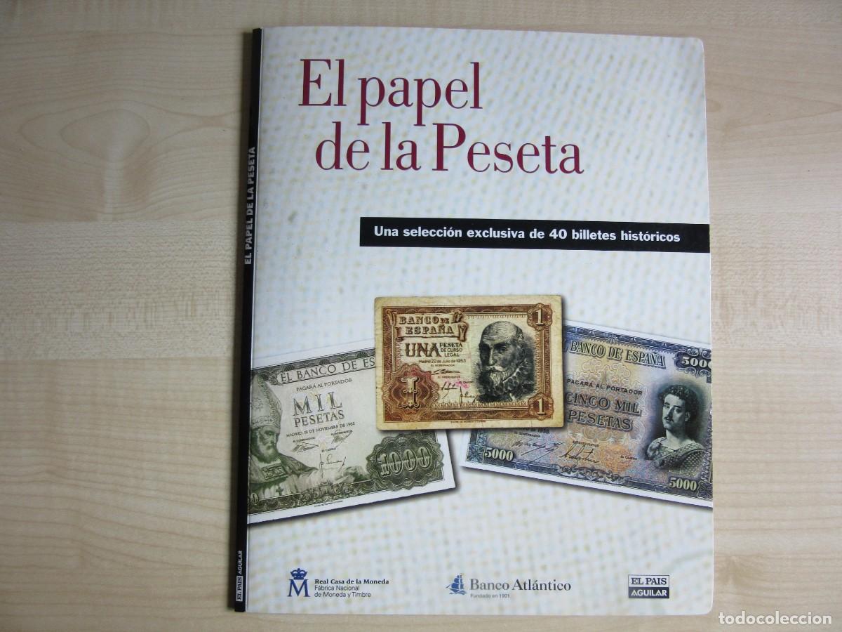 Riproduzioni banconote e monete: El papel de la Peseta I &Aacute;lbum con 40 facsimiles de Billetes hist&oacute;ricos Completo Ver descripci&oacute;n