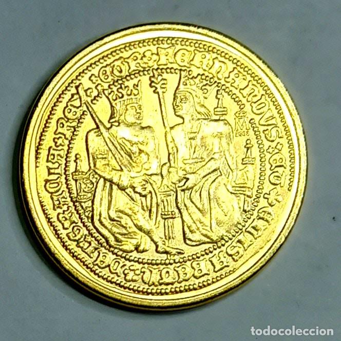Riproduzioni banconote e monete: R&eacute;plica moneda de los Reyes Cat&oacute;licos - ba&ntilde;o oro 24 kt. ,Ceca Real Casa de la Moneda