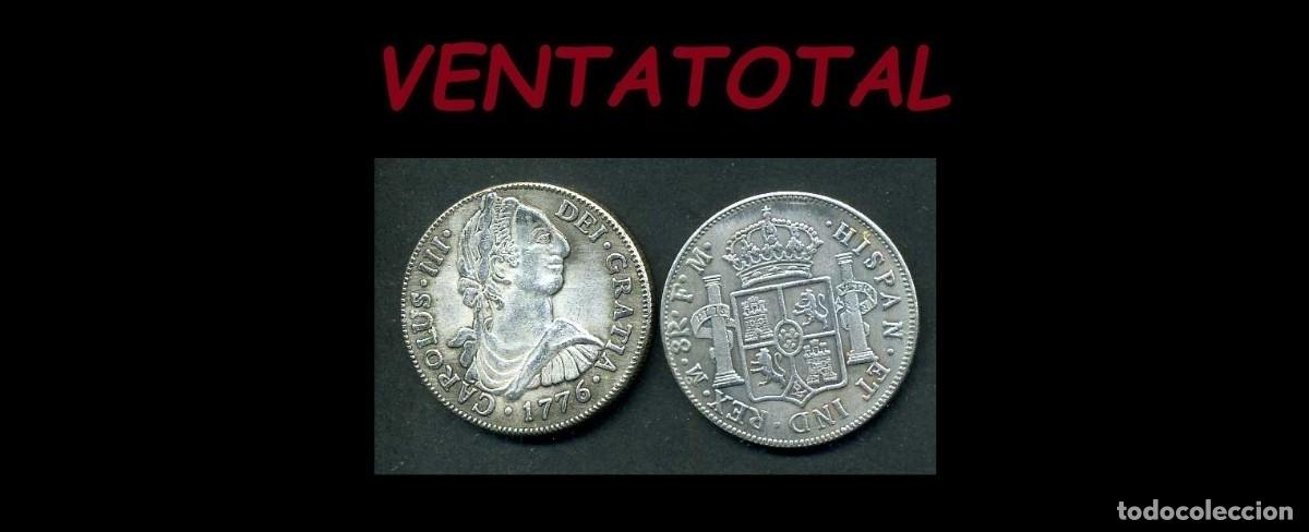 Reproducciones billetes y monedas: ESPA&Ntilde;A MONEDA DE 8 REALES A&Ntilde;O 1776 ( REY CARLOS III DE ESPA&Ntilde;A ) PESO 25,4 GRAMOS