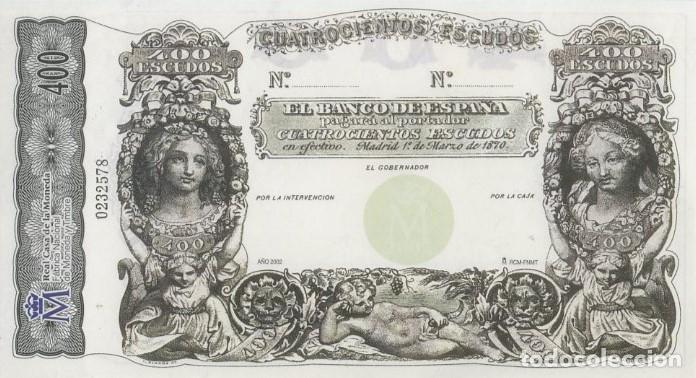 Reproducciones billetes y monedas: REPRODUCCION DE BILLETE DE ESPA&Ntilde;A, CUATROCIENTOS ESCUDOS 1 DE MARZODE 1890 MADRID. BILL-995