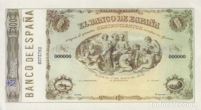 Reproducciones billetes y monedas: REPRODUCCION DE BILLETE DE ESPA&Ntilde;A, CUATROCIENTOS ESCUDOS 1 DE MAYO DE 1875 MADRID. BILL-996