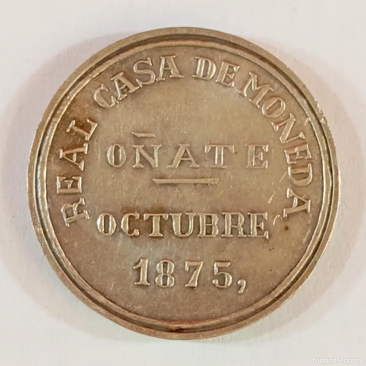 Reproducciones billetes y monedas: DURO DE O&Ntilde;ATE - REAL CASA DE MONEDA - OCTUBRE 1875 - FERNANDO VII - REPRODUCCI&Oacute;N / 3255