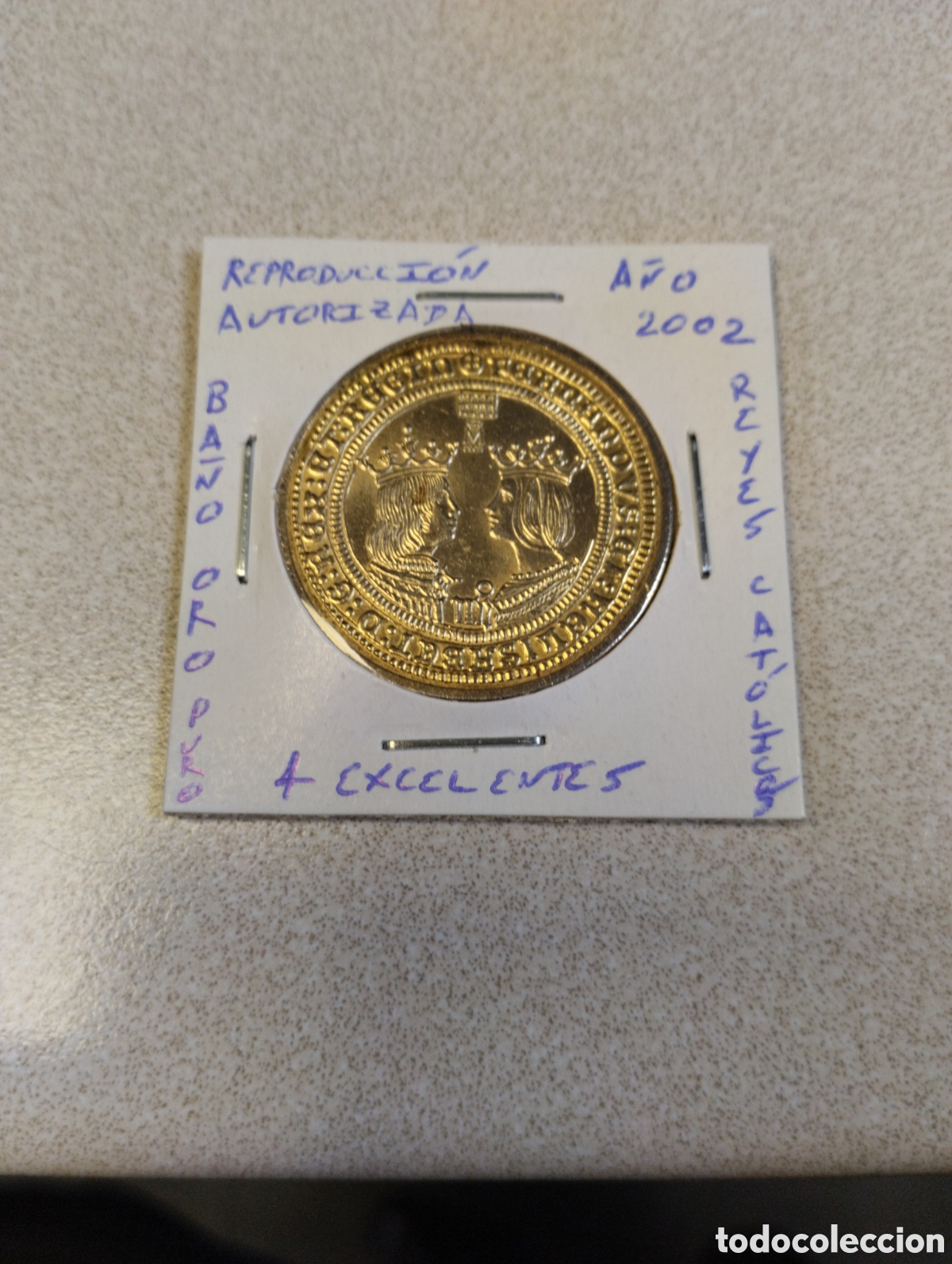 Reproducciones billetes y monedas: Reproducci&oacute;n autorizada fnmt a&ntilde;o 2002 ba&ntilde;o oro puro 4 excelentes reyes Catolicos sin circular