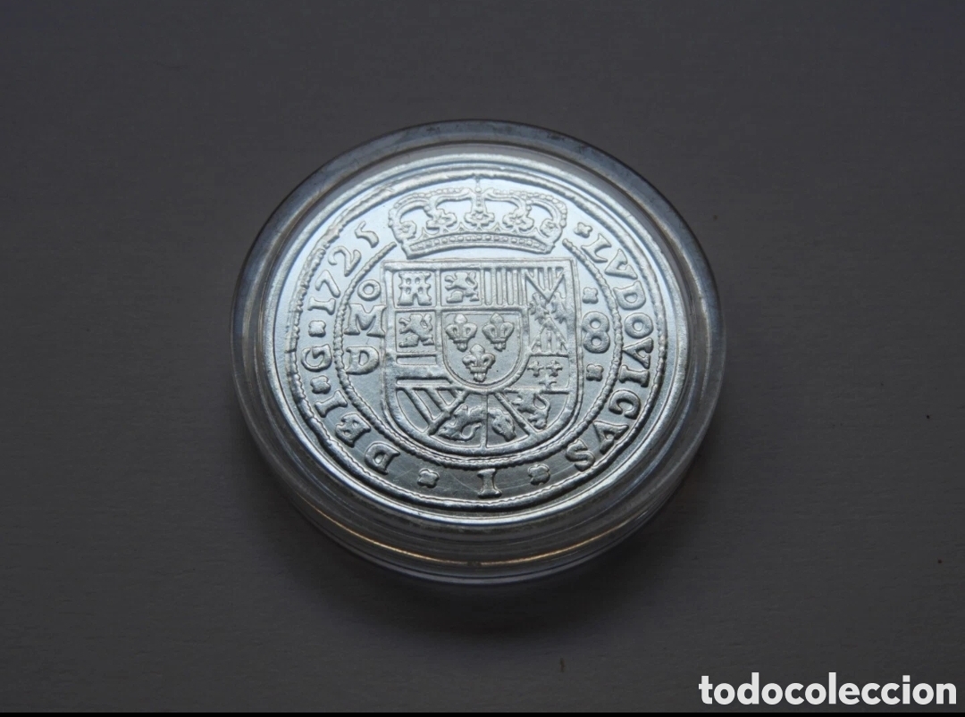 Reproducciones billetes y monedas: MONEDA DE PLATA LUIS I 1725 - 8 REALES - MEXICO