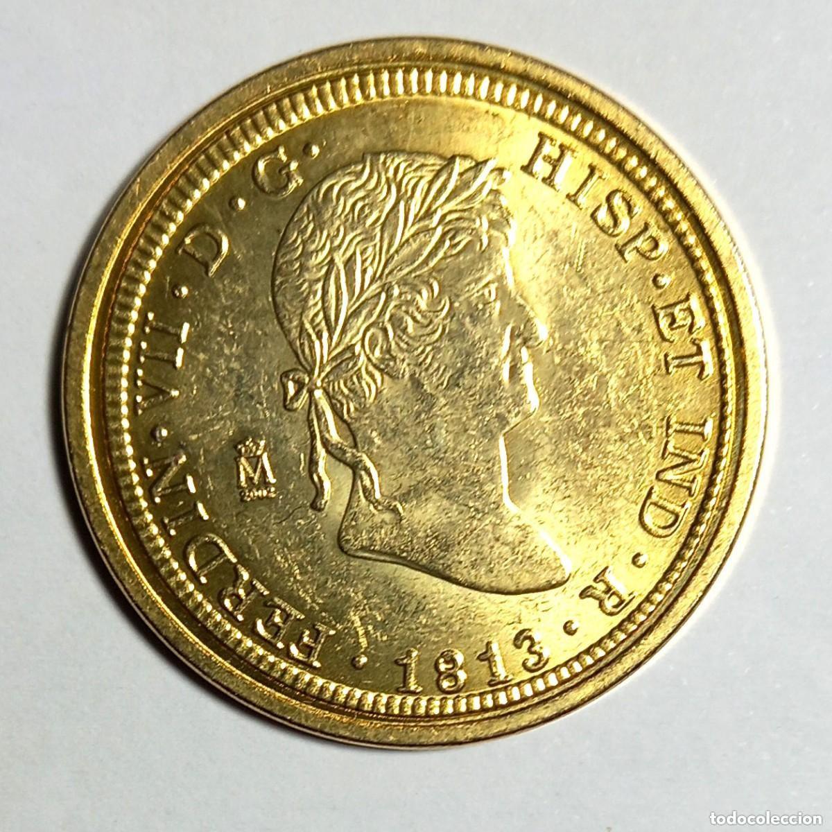 Reproducciones billetes y monedas: R&eacute;plica moneda de Fernando VII-ba&ntilde;o oro 24 Kt-.,Ceca Real Casa de la Moneda