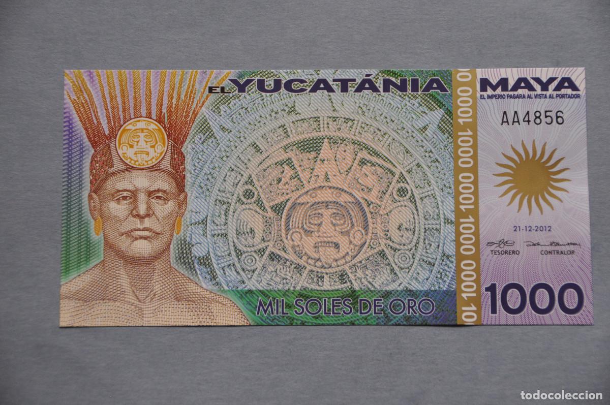 Reproducciones billetes y monedas: BILLETE SOUVENIR - EL YUCAT&Aacute;NIA MAYA - 1000 SOLES DE ORO 2012