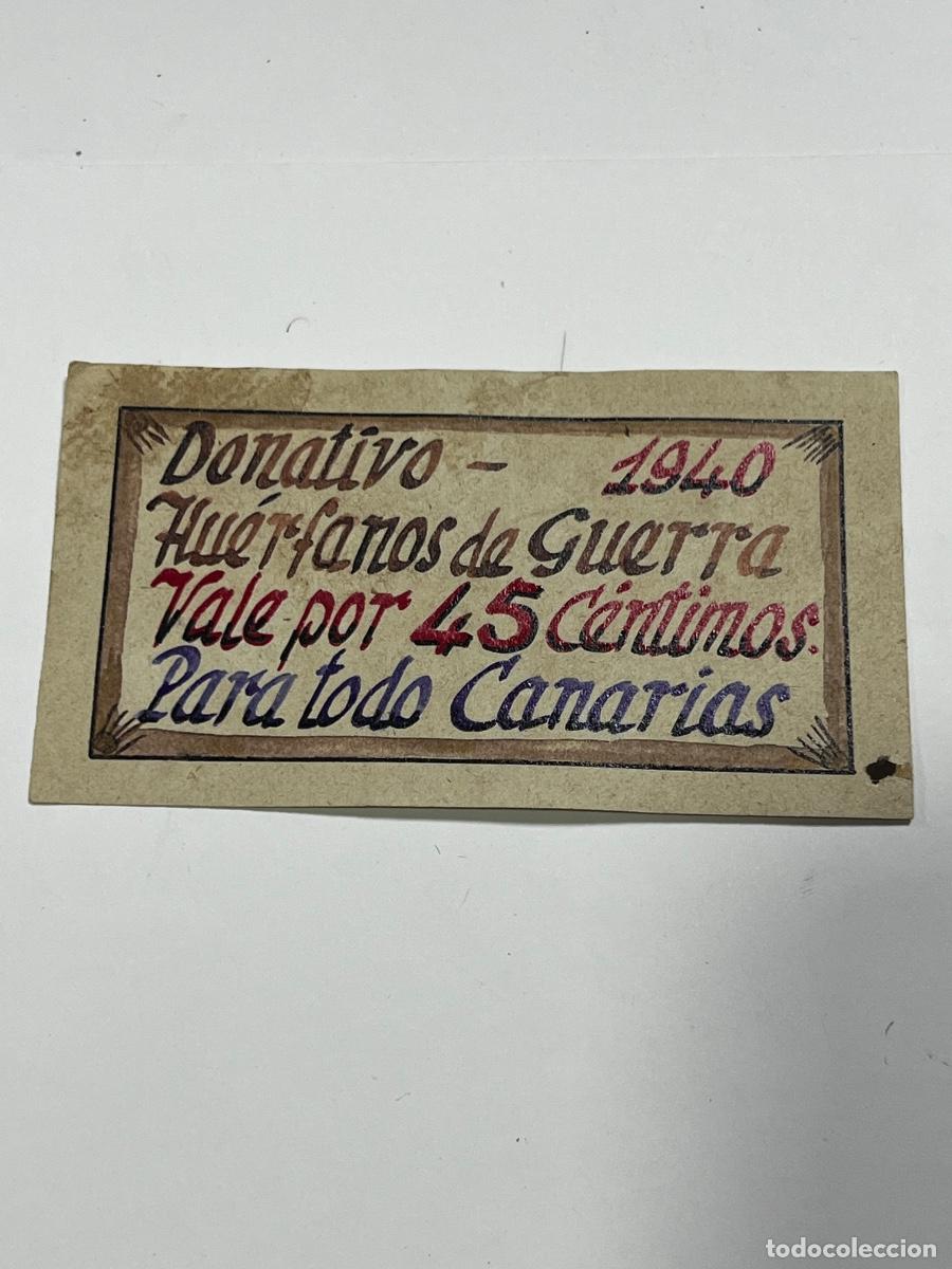 Reprodu&ccedil;&otilde;es notas e moedas: DONATIVO HU&Eacute;RFANOS DE GUERRA. 45 C&Eacute;NTIMOS. CANARIAS, 1940.