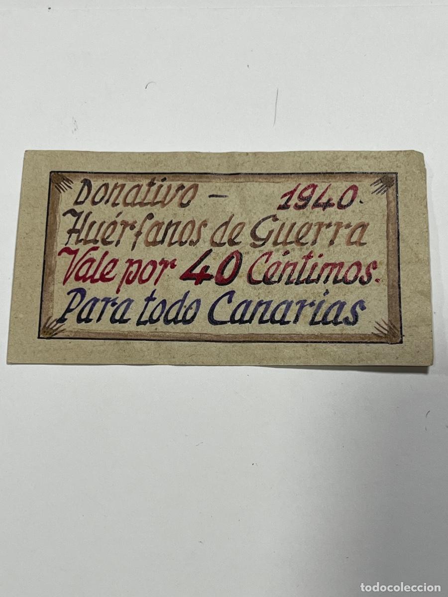 Reprodu&ccedil;&otilde;es notas e moedas: DONATIVO HU&Eacute;RFANOS DE GUERRA. 40 C&Eacute;NTIMOS. CANARIAS, 1940.