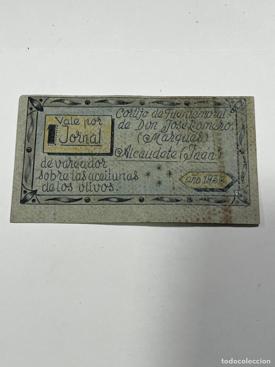 Riproduzioni banconote e monete: VALE POR 1 JORNAL. CORTIJO DE FUENTEMORAL DE DON JOS&Eacute; ROMERO. ALCAUDETE, JA&Eacute;N. 1936.