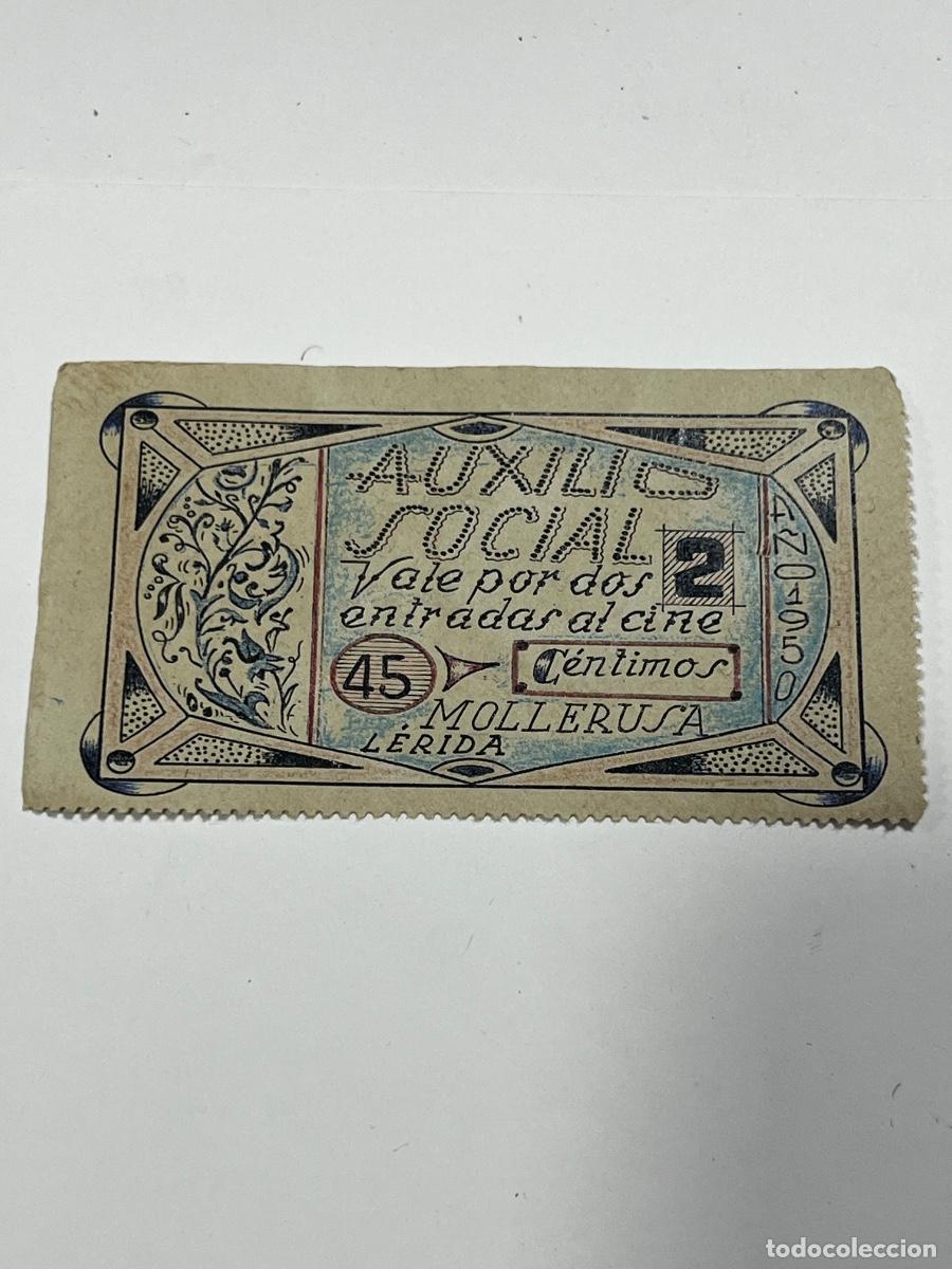 Riproduzioni banconote e monete: AUXILIO SOCIAL. VALE POR DOS ENTRADAS AL CINE. 45 C&Eacute;NTIMOS. MOLLERUSA. L&Eacute;RIDA. 1950.