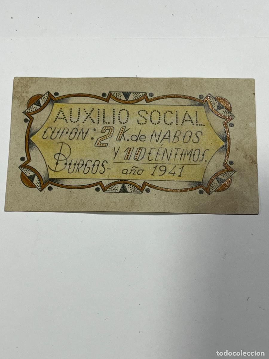 Riproduzioni banconote e monete: AUXILIO SOCIAL. CUP&Oacute;N 2 K. DE NABOS Y 10 C&Eacute;NTIMOS. BURGOS, 1941.