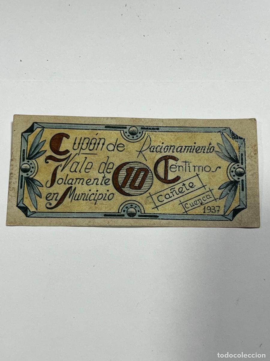 Riproduzioni banconote e monete: CUP&Oacute;N DE RACIONAMIENTO. VALE DE 10 C&Eacute;NTIMOS. CA&Ntilde;ETE. CUENCA, 1937.