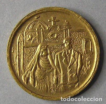 Reproductions Banknotes and Coins: FICHA/TOKEN DE ENLACE MATRIMONIAL