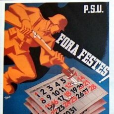 Coleccionismo de carteles: REPRODUCCION CARTEL GUERRA CIVIL 94, FORA FESTES, TONA, PSUC