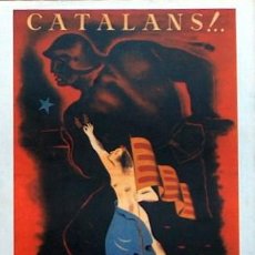 Coleccionismo de carteles: REPRODUCCION CARTEL GUERRA CIVIL 43, CATALANS 11 DE SEPTIEMBRE 1714-1938 XX