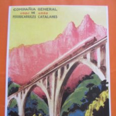 Coleccionismo de carteles: LAMINA REPRODUCCION ANTIGUA PUBLICIDAD 32 X 45 CM - COMPAÑIA GENERAL FERROCARRILES CATALANES. Lote 58135082