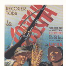Collectionnisme d'affiches	: * GUERRA CIVIL * REPRODUCCIÓN CARTEL : RECOGER TODA LA COSECHA. MINISTERIO AGRICULTURA / CANET. Lote 194723256